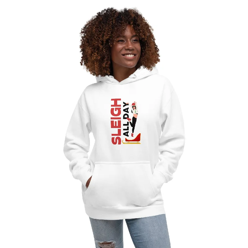 Sleigh All Day Christmas Unisex Hoodie